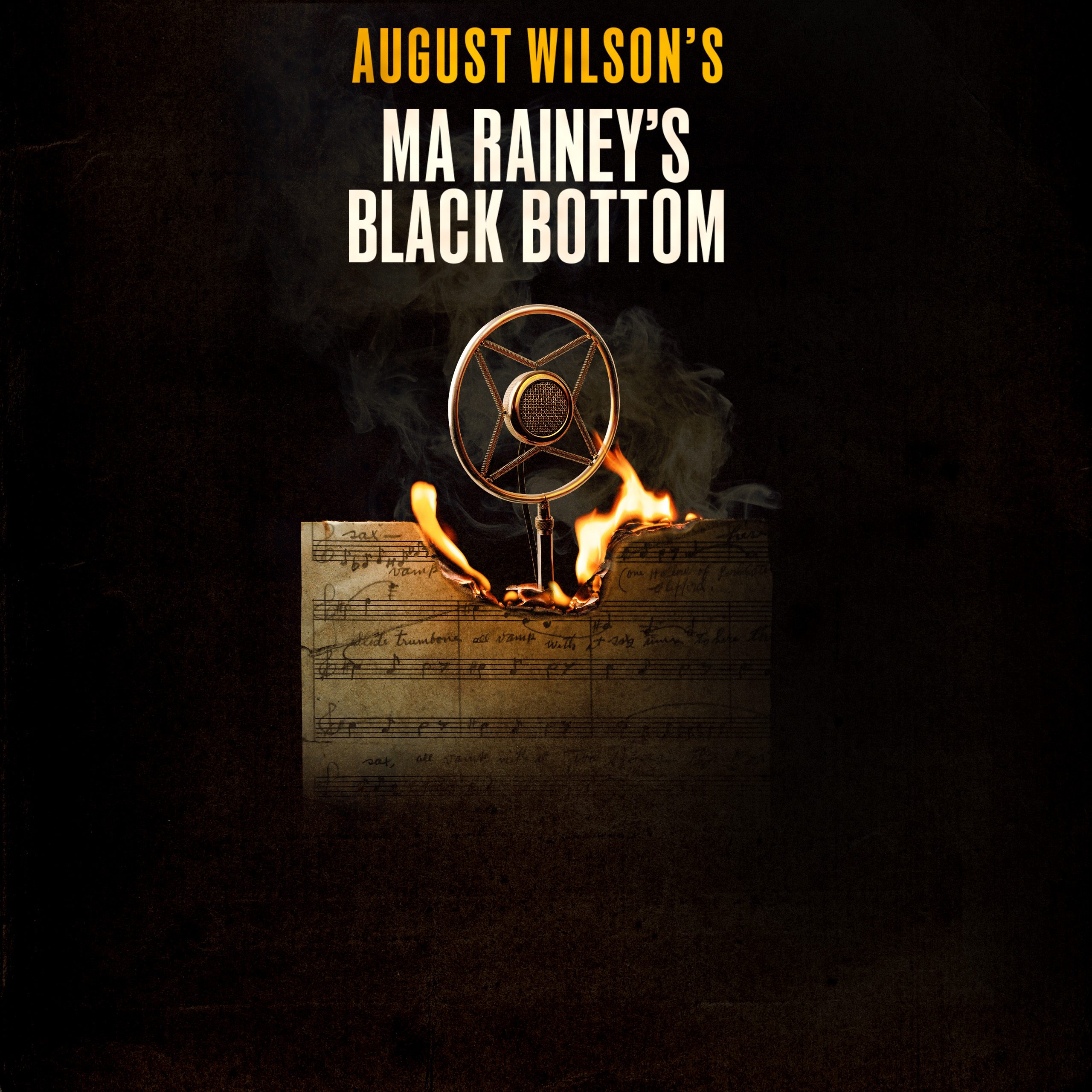 show artwork for August Wilson’s Ma Rainey’s Black Bottom showing a vintage microphone above burning sheet music on a dark background.